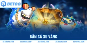 Bắn Cá Xu Vàng - Bắn Thả Ga, Rinh Thưởng Ngập Tràn