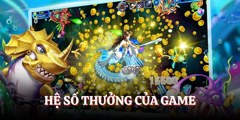 Hệ số thưởng của các loài boss lớn rất ấn tượng