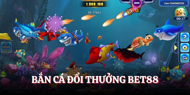 Bắn cá tại BET88 - Trải nghiệm đại dương hoành tráng