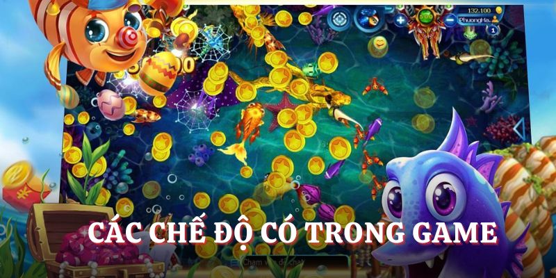 Các chế độ có trong game