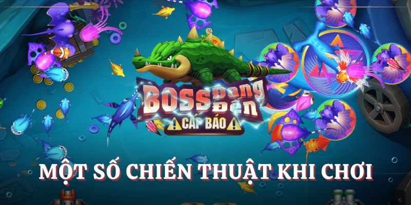 Một số chiến thuật khi chơi