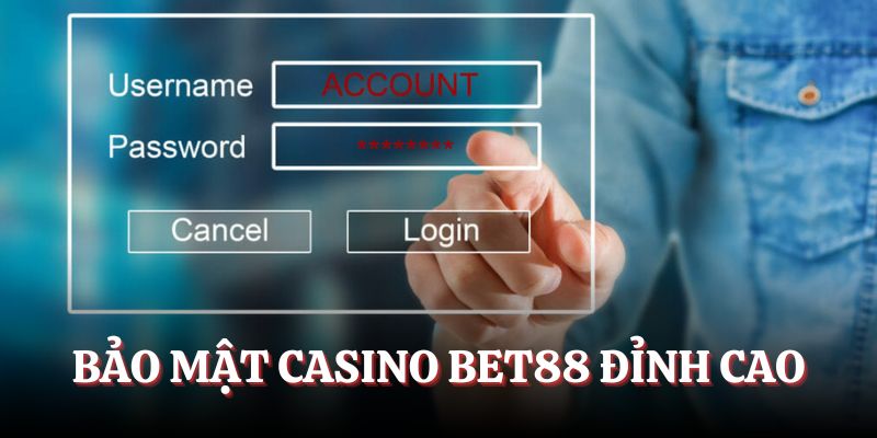 Casino BET88 với ưu điểm sở hữu chế độ bảo mật cao và an toàn