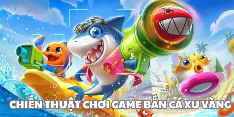 Chiến thuật săn cá thưởng hiệu quả cho ngư thủ 