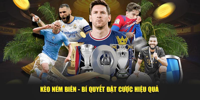 Thủ thuật cược Throw-in Betting rinh thưởng giá trị