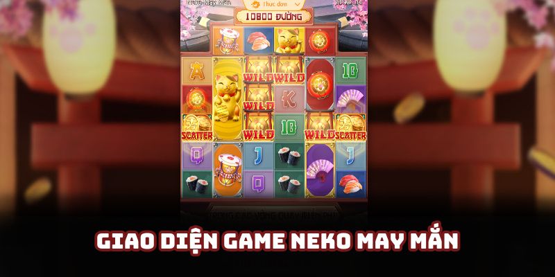 Đánh giá sơ lược về bàn chơi nổi bật của nổ hũ Neko