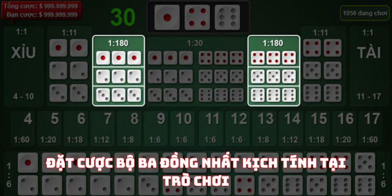 Đặt cược bộ ba đồng nhất kịch tính tại trò chơi