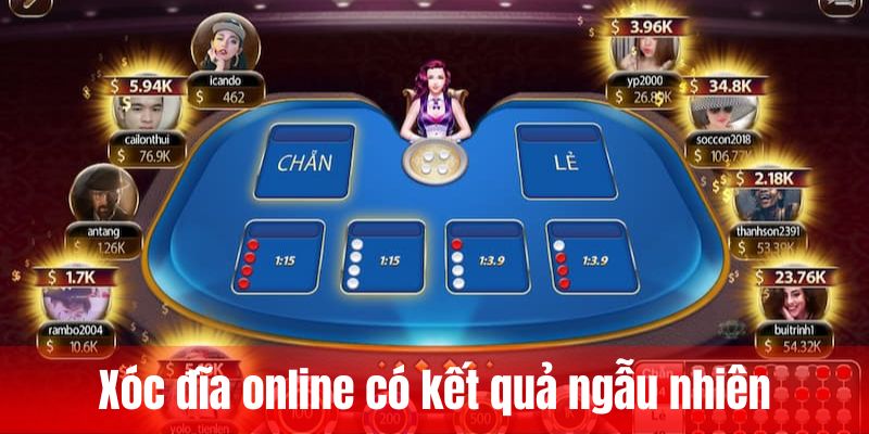 Xóc đĩa online có kết quả ngẫu nhiên