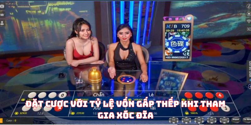 Đặt cược với tỷ lệ vốn gấp thếp khi tham gia Xóc Đĩa