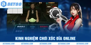 Kinh Nghiệm Chơi Xóc Đĩa Online Thắng Lớn Săn Thưởng Nhanh