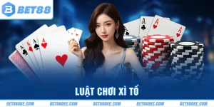 Chia Sẻ Luật Chơi Xì Tố Chuẩn Từ A Đến Z Cho Người Mới