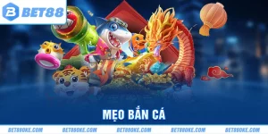 Mẹo Bắn Cá - Bí Quyết Giành Giải Thưởng Khủng Trong Từng Trận Đấu